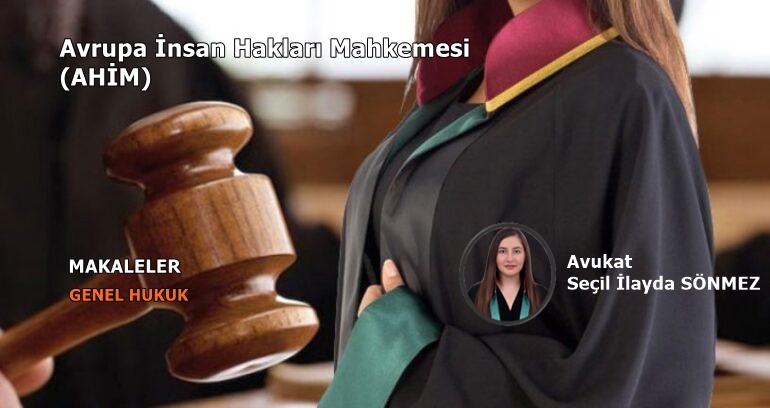 Avrupa İnsan Hakları Mahkemesi (AHİM)