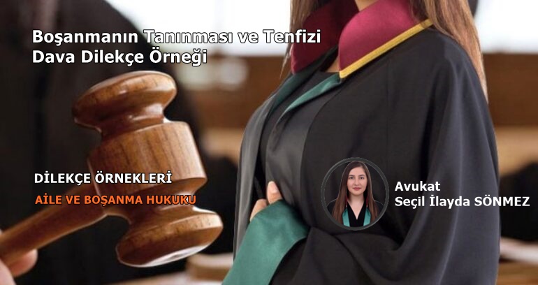 Boşanmanın Tanınması ve Tenfizi Dava Dilekçe Örneği