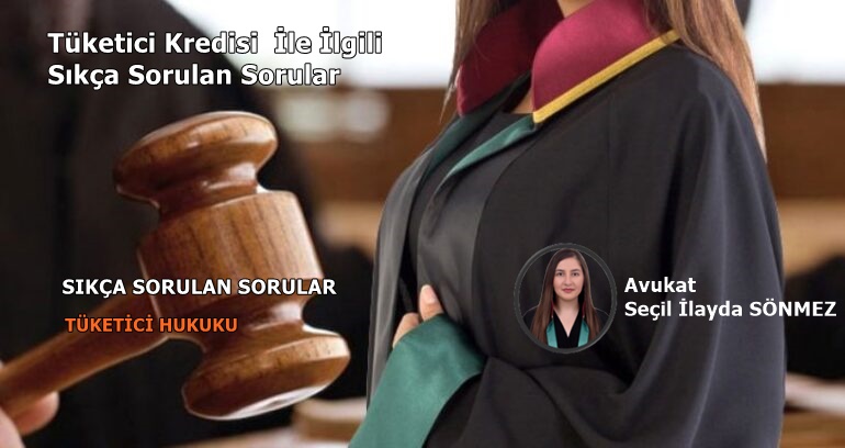 Tüketici Kredisi İle İlgili Sıkça Sorulan Sorular