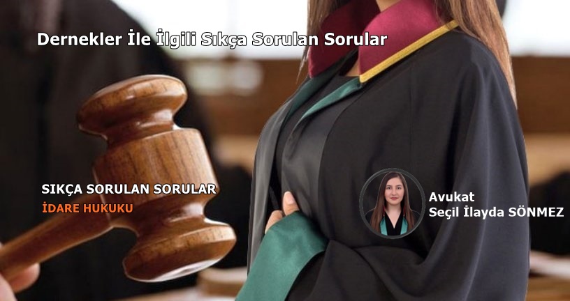 Dernekler İle İlgili Sıkça Sorulan Sorular