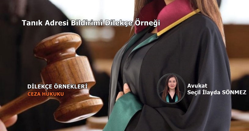 Tanık Adresi Bildirimi Dilekçe Örneği
