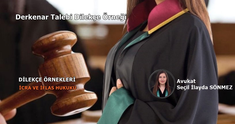 Derkenar Talebi Dilekçe Örneği