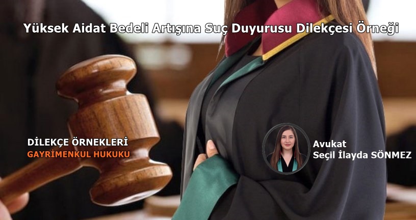 Yüksek Aidat Bedeli Artışına Suç Duyurusu Dilekçesi Örneği