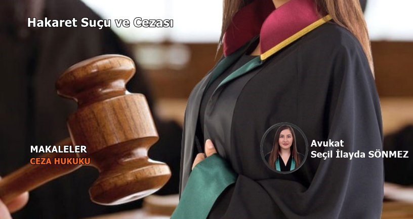 Hakaret Suçu ve Cezası